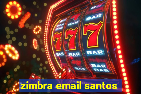 zimbra email santos